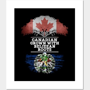 Canadian Grown With Belizean Roots - Gift for Belizean With Roots From Belize Posters and Art